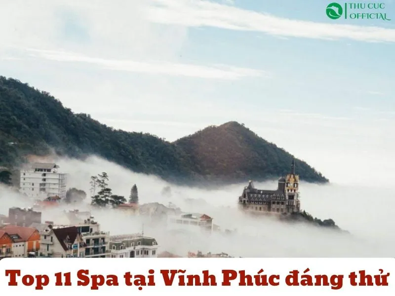 Top 11 Spa tại Vĩnh Phúc Được Yêu Thích Nhất 2025 | Uy Tín &...